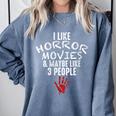 I Like Horror Movies And Maybe 3 People Introvert Comfort Colors Sweatshirt Blue Jean I Like Horror Movies And Maybe 3 People Introvert Comfort Colors Sweatshirt Blue Jean