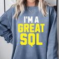 I'm A Great SQL Introvert Saying Inbound Marketing Premium Tri-Blend Comfort Colors Sweatshirt Blue Jean