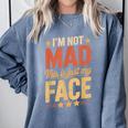 I'm Not Mad This Is Just My Face Introvert Comfort Colors Sweatshirt Blue Jean