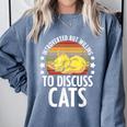 Introvert Cat Kitten Quote For Feline Whisperer Comfort Colors Sweatshirt Blue Jean