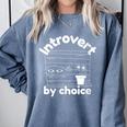 Introvert By Choice Comfort Colors Sweatshirt Blue Jean Introvert By Choice Comfort Colors Sweatshirt Blue Jean