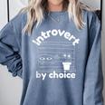 Introvert By Choice Comfort Colors Sweatshirt Blue Jean Introvert By Choice Comfort Colors Sweatshirt Blue Jean