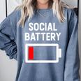 Introvert Low Social Battery Level Anti Social People Comfort Colors Sweatshirt Blue Jean