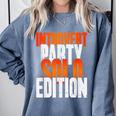 Introvert Party Solo Edition Sarcastic People Hater Comfort Colors Sweatshirt Blue Jean Introvert Party Solo Edition Sarcastic People Hater Comfort Colors Sweatshirt Blue Jean