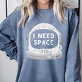 Introvert Space Helmet I Need Space Men Women Comfort Colors Sweatshirt Blue Jean