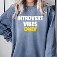 Introvert Vibes Only Comfort Colors Sweatshirt Blue Jean Introvert Vibes Only Comfort Colors Sweatshirt Blue Jean