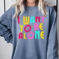 Introvert I Want To Be Alone Retro Wavy Comfort Colors Sweatshirt Blue Jean