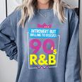 Introvert But Willing To Discuss 90s R&B 1990s Kid Comfort Colors Sweatshirt Blue Jean Introvert But Willing To Discuss 90s R&B 1990s Kid Comfort Colors Sweatshirt Blue Jean