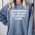 Introverted But Willing To Discuss Rocks Rock Collecting Comfort Colors Sweatshirt Blue Jean Introverted But Willing To Discuss Rocks Rock Collecting Comfort Colors Sweatshirt Blue Jean