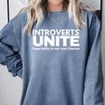 Introverts Unite Comfort Colors Sweatshirt Blue Jean Introverts Unite Comfort Colors Sweatshirt Blue Jean