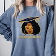 Its Doctor Actually Graduation Healthcare Afro Women Comfort Colors Sweatshirt Blue Jean