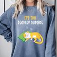 It's Too Peopley Outside Introvert And Cat Lover Comfort Colors Sweatshirt Blue Jean It's Too Peopley Outside Introvert And Cat Lover Comfort Colors Sweatshirt Blue Jean