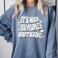 It's Way Too Peopley Outside Introvert Humor Comfort Colors Sweatshirt Blue Jean