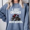 I Just Crushed High School Graduation Monster Truck Shirt Comfort Colors Sweatshirt Blue Jean