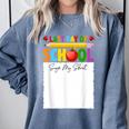 Last Day Of School Sign My Shirt Autograph Graduation Comfort Colors Sweatshirt Blue Jean