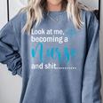 Look At Me Becoming A Nurse &Shit Graduation Nursing Student Comfort Colors Sweatshirt Blue Jean