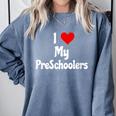 I Love My PreSchool Students Teachers Educators Graduation Comfort Colors Sweatshirt Blue Jean