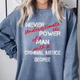 Man Criminal Justice Degree Graduation Or Career Comfort Colors Sweatshirt Blue Jean