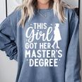 Masters Degree Art For Women Girls Masters Degree Graduation Comfort Colors Sweatshirt Blue Jean
