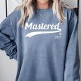 Master's Degree Mastered It 2021 Graduation Comfort Colors Sweatshirt Blue Jean
