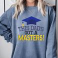 Masters Degree Proud Dad Graduation Shirt MBA Social Work Comfort Colors Sweatshirt Blue Jean