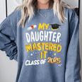 Masters Graduation My Daughter Mastered It Class Of 2025 Comfort Colors Sweatshirt Blue Jean