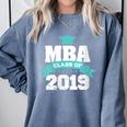 MBA Class Of 2019 Graduate Business School Graduation Comfort Colors Sweatshirt Blue Jean