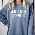Med School Survivor Medical Women Graduation Comfort Colors Sweatshirt Blue Jean