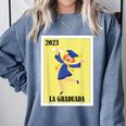 Mexican For Graduation La Graduada 2023 Comfort Colors Sweatshirt Blue Jean