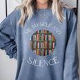 Me Myself And Silence Sarcastic Reading Books Introvert Top Raglan Baseball Tee Comfort Colors Sweatshirt Blue Jean
