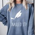 Nailed It Shirt Cute Graduation Grad Cap Comfort Colors Sweatshirt Blue Jean