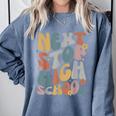 Next Stop High School Middle School Graduation Last Day Comfort Colors Sweatshirt Blue Jean