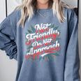 Not Friendly Do Not Approach Introvert Antisocial Comfort Colors Sweatshirt Blue Jean Not Friendly Do Not Approach Introvert Antisocial Comfort Colors Sweatshirt Blue Jean