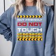Not Friendly Do Not Touch Warning Sarcasm Introvert Comfort Colors Sweatshirt Blue Jean Not Friendly Do Not Touch Warning Sarcasm Introvert Comfort Colors Sweatshirt Blue Jean