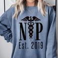 Nurse Practitioner Graduation NP Est 2019 Shirt Comfort Colors Sweatshirt Blue Jean