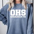 OHS High School Graduation Party Rival Game OHS Reunion Comfort Colors Sweatshirt Blue Jean