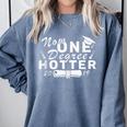 Now One Degree Hotter 2019 Graduation Comfort Colors Sweatshirt Blue Jean