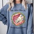 Me After One Social Interaction Introvert Saying Comfort Colors Sweatshirt Blue Jean Me After One Social Interaction Introvert Saying Comfort Colors Sweatshirt Blue Jean