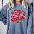Overstimulated But Festive – Christmas Introvert Humor Comfort Colors Sweatshirt Blue Jean