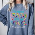 Paraprofessional Happy Last Day Of School Women Graduation Comfort Colors Sweatshirt Blue Jean
