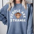 People Are Strange Monkey Introvert People Hater Comfort Colors Sweatshirt Blue Jean