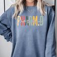 PharmD Doctor Of Pharmacy Student Pharmacist Graduation Comfort Colors Sweatshirt Blue Jean