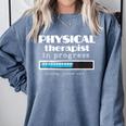 Physical Therapist Progress Graduation T-Shirt Comfort Colors Sweatshirt Blue Jean
