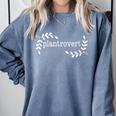 Plantrovert Introvert Gardener Plant Lady Comfort Colors Sweatshirt Blue Jean Plantrovert Introvert Gardener Plant Lady Comfort Colors Sweatshirt Blue Jean