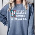Please Hesitate To Contact Me Introvert Comfort Colors Sweatshirt Blue Jean Please Hesitate To Contact Me Introvert Comfort Colors Sweatshirt Blue Jean