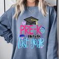 Pre-K Is So First Year Shirt Kids School Graduation Cute Comfort Colors Sweatshirt Blue Jean
