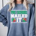 Pre-School Nailed It Shirt Graduation T Shirt Comfort Colors Sweatshirt Blue Jean