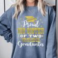 Proud Big Sister Of Two 2025 Graduates Graduation Family Comfort Colors Sweatshirt Blue Jean