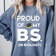 Proud Of My BS In Biology Graduation T-Shirt Comfort Colors Sweatshirt Blue Jean