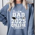 Proud Dad Of A 2025 College Graduate Graduation Comfort Colors Sweatshirt Blue Jean
